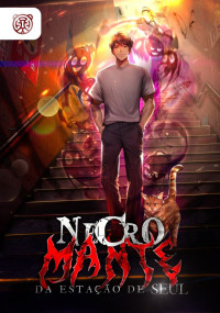 Jinseol-u — Necromante da Estação de Seul - WEBNOVEL COMPLETA