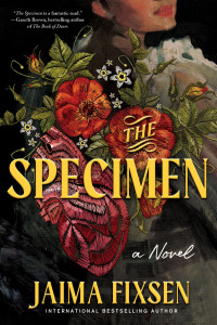 Jaima Fixsen — The Specimen