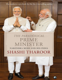 SHASHI THAROOR — The Paradoxical Prime Minister