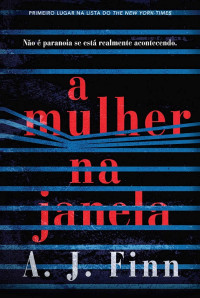 A. J. Finn — A mulher na janela