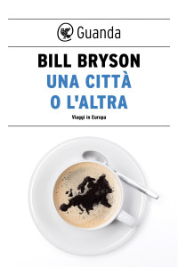 Bill Bryson — Una città o l'altra