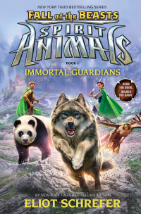 Eliot Schrefer — Immortal Guardians