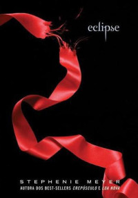 Stephenie Meyer — Eclipse