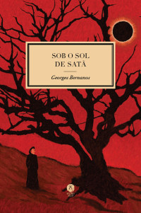 Georges Bernanos — Sob o sol de Satã