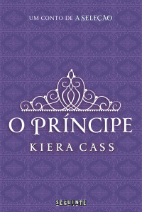 Kiera Cass — O príncipe