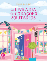 Annie Darling & Verus — Box A livraria dos corações solitários