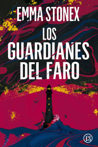 Emma Stonex — Los guardianes del faro