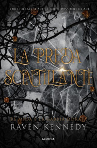 Raven Kennedy — La preda scintillante