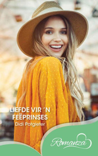 Potgieter, Didi — Liefde vir ’n feëprinses (Afrikaans Edition)