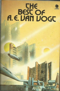A. E. van Vogt — The Best of A. E. van Vogt