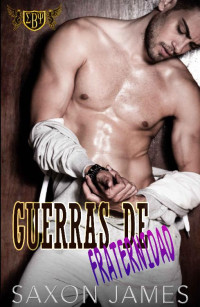 SAXON JAMES — GUERRA DE FRATERNIDADES