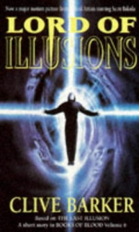 Clive Barker — Lord of Illusions