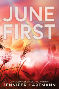 Jennifer Hartmann — June First