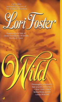 Lori Foster — Wild