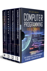 COMPUTER PROGRAMMING FOR BEGINNERS: 4 Books in 1. LINUX COMMAND-LINE ...