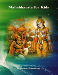 Parthasarathy, Rangaprabhu — Mahabharata for Kids