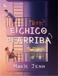 Marie Jenn — El chico de arriba