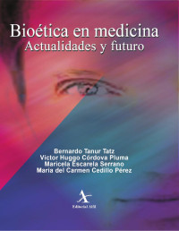 BOOKSMEDICOS.ORG — Bioética en medicina. Actualidades y futuro