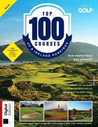 Top 100 Golf Courses — Top 100 Golf Courses - First Edition, 2021