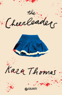 Kara Thomas — The Cheerleaders