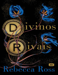 Rebecca Ross — Divinos rivais