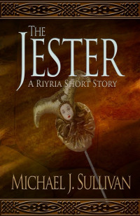 Michael J. Sullivan  — The Jester