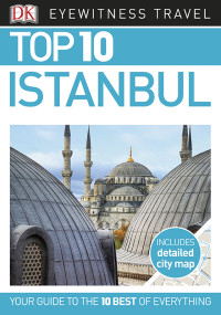 DK Eyewitness — DK Eyewitness Top 10 Istanbul