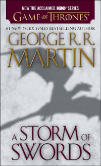 Martin, George R.R — Martin, George R.R - A Song of Ice and Fire 03 - A Storm of Swords