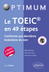 Julie Valette — Le TOEIC® en 49 étapes. Conforme aux dernières évolutions du test