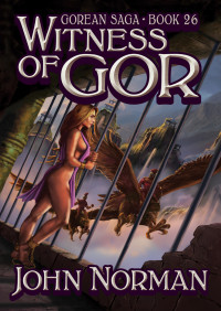 John Norman — Witness of Gor