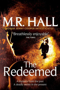 M.R. Hall [Hall, M.R.] — The Redeemed (Jenny Cooper 3)