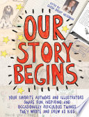 Elissa Brent Weissman; Alex Gino; Chris Grabenstein; Gordon Korman; Jarrett J. Krosoczka; Thanhha La — Our Story Begins