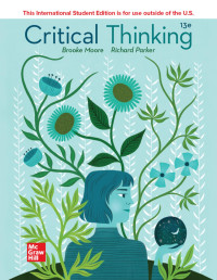Moore, Brooke Noel; Parker, Richard; & Richard Parker — ISE EBook Online Access Critical Thinking