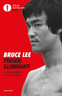 Bruce Lee — Pensieri illuminanti