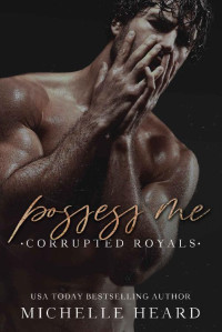Michelle Heard — Possess Me
