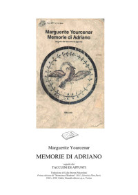 Marguerite Yourcenat [Yourcenat, Marguerite] — Memorie di Adriano