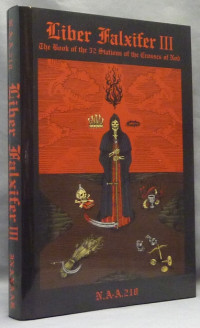 N.A-A.218 — Liber Falxifer III, The Book of the 52 Stations of the Crosses of Nod.