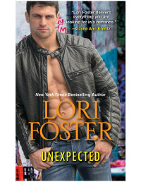 Lori Foster — Unexpected