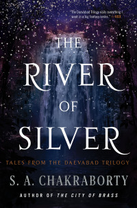 S. A. Chakraborty — The River of Silver