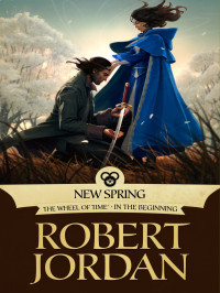  — Wheel of Time 00: New Spring