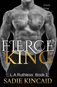 Sadie Kincaid — 01 - Fierce King