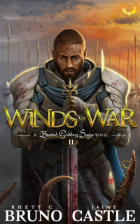 Rhett C. Bruno & Jaime Castle [Bruno, Rhett C.] — Winds of War