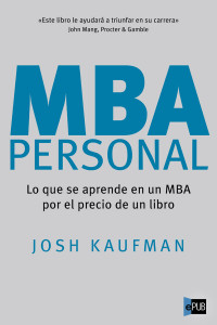 Josh Kaufman — MBA personal