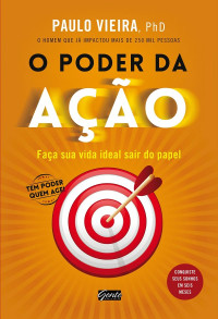 Paulo Vieira — O Poder da Ação