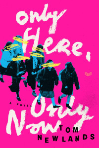 Tom Newlands — Only Here, Only Now