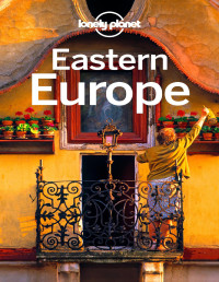 Lonely Planet — Eastern Europe Travel Guide