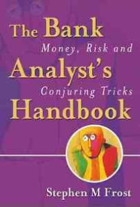Stephen M. Frost — The Bank Analyst's Handbook