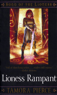 Tamora Pierce — The Song Of The Lioness Quartet 04 - Lioness Rampant