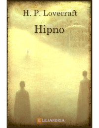 H. P. Lovecraft — Hipno