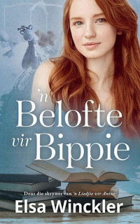 Winckler, Elsa — 'n Belofte vir Bippie (McGregor-reeks) (Afrikaans Edition)